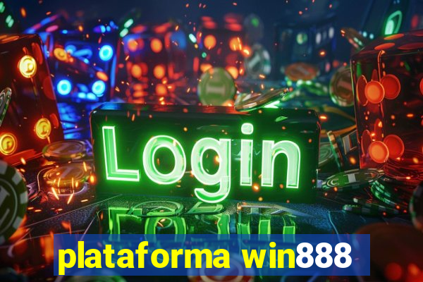 plataforma win888
